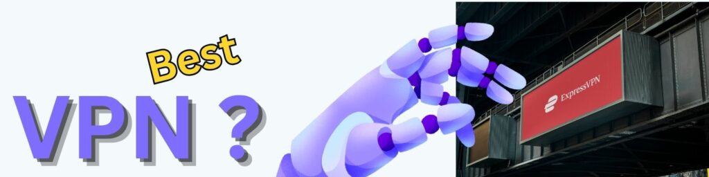 ExpressVPN Review 2025 – Bảo mật cao nhất có thật không?